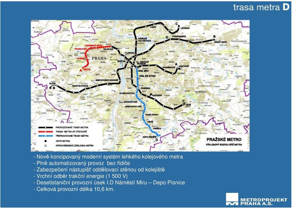 stěnou od kolejiště - Vrchní odběr trakční energie (1 500 V) -