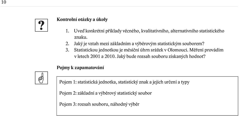 Měření provádím v letech 2001 a 2010. Jaký bude rozsah souboru získaných hodnot?