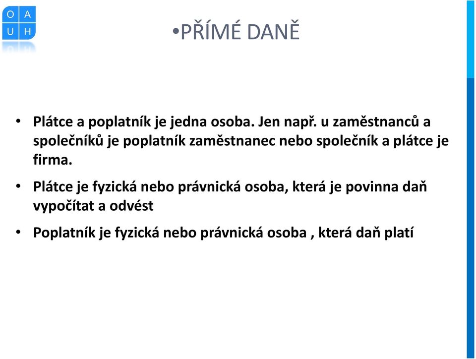 plátce je firma.