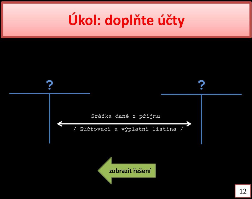 / Zúčtovací a výplatní