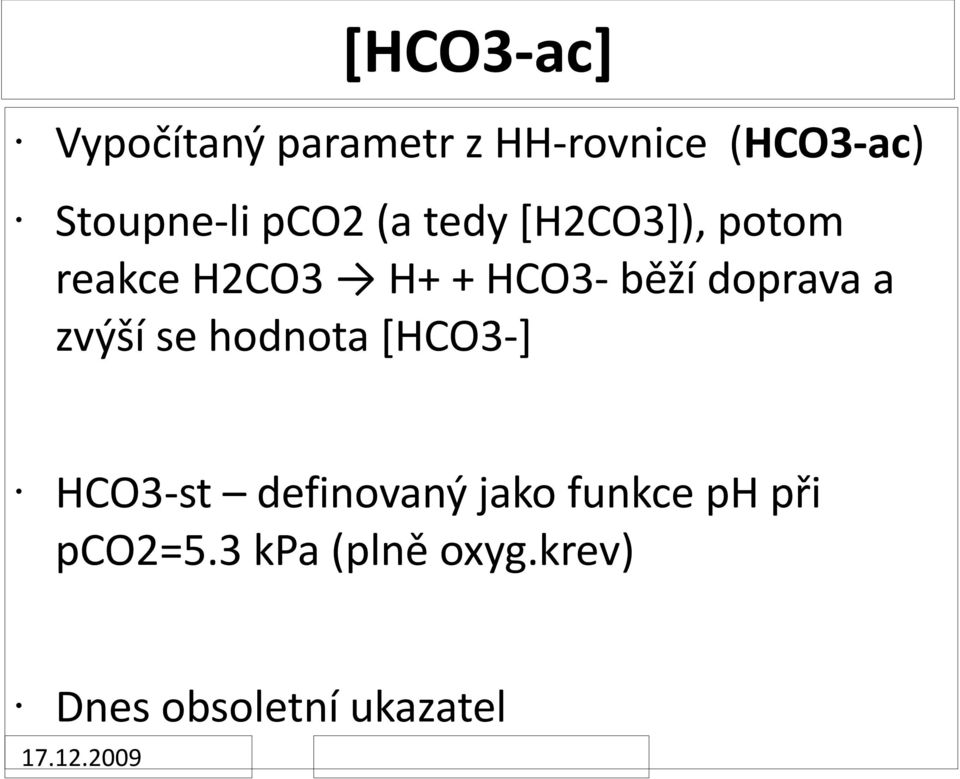 hodnota [HCO3-] HCO3-st definovaný jako funkce ph při pco2=5.