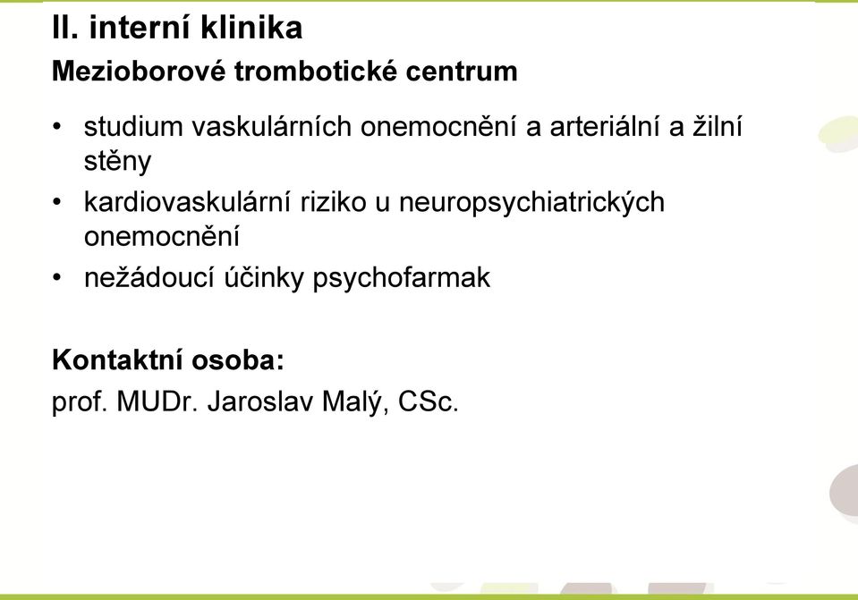 stěny kardiovaskulární riziko u neuropsychiatrických
