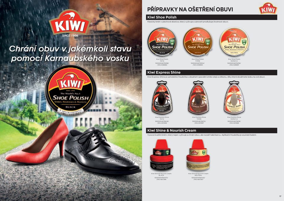5000204679236/ /SKU 638881 Kiwi Express Shine Kiwi Express Shine je samolešticí houbička s obsahem speciální směsi olejů a silikonu, díky které dosáhnete lesku na své obuvi.
