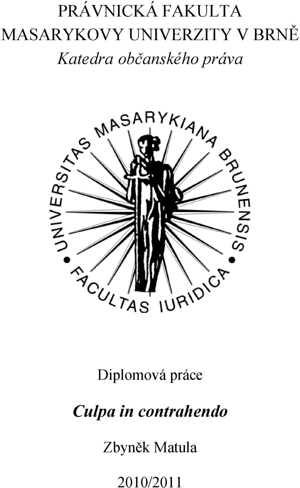 občanského práva Diplomová práce