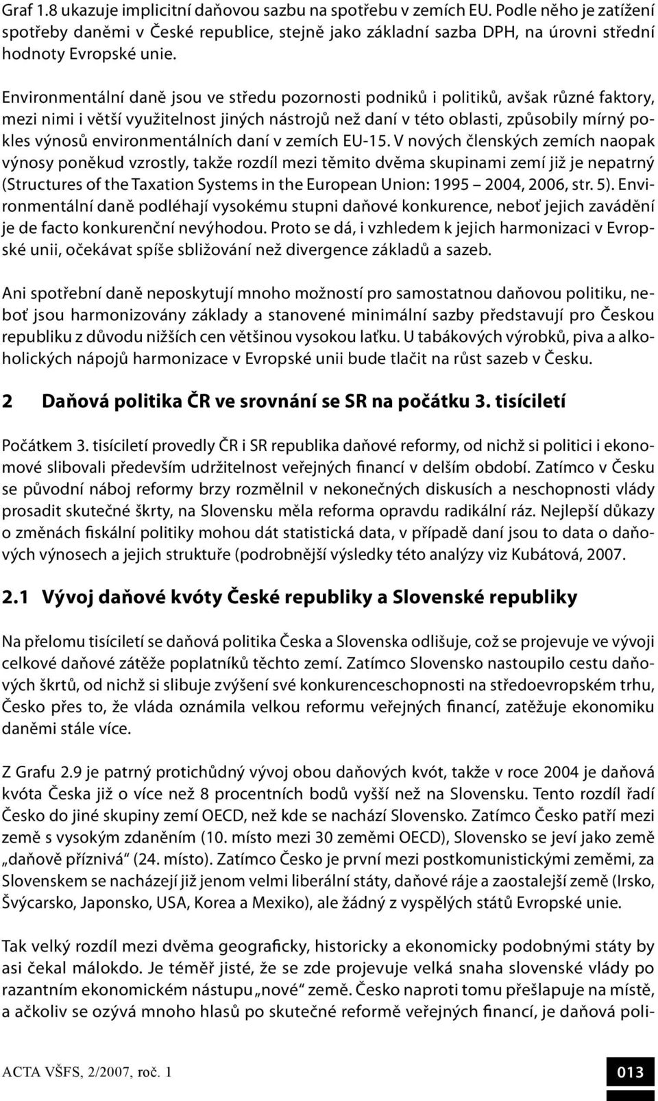 environmentálních daní v zemích EU-15.