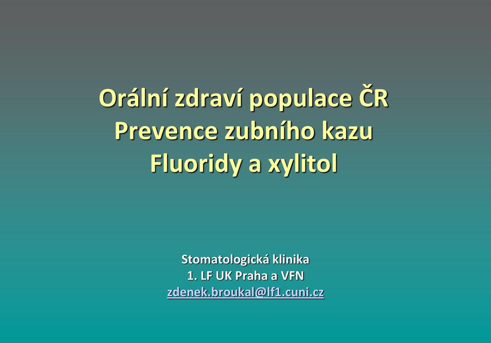 Stomatologická klinika 1.