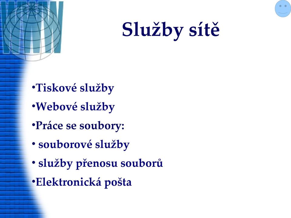 soubory: souborové služby