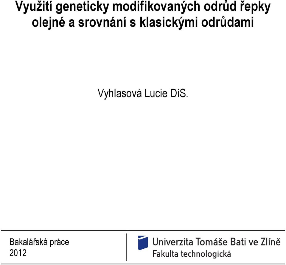 olejné a srovnání s klasickými
