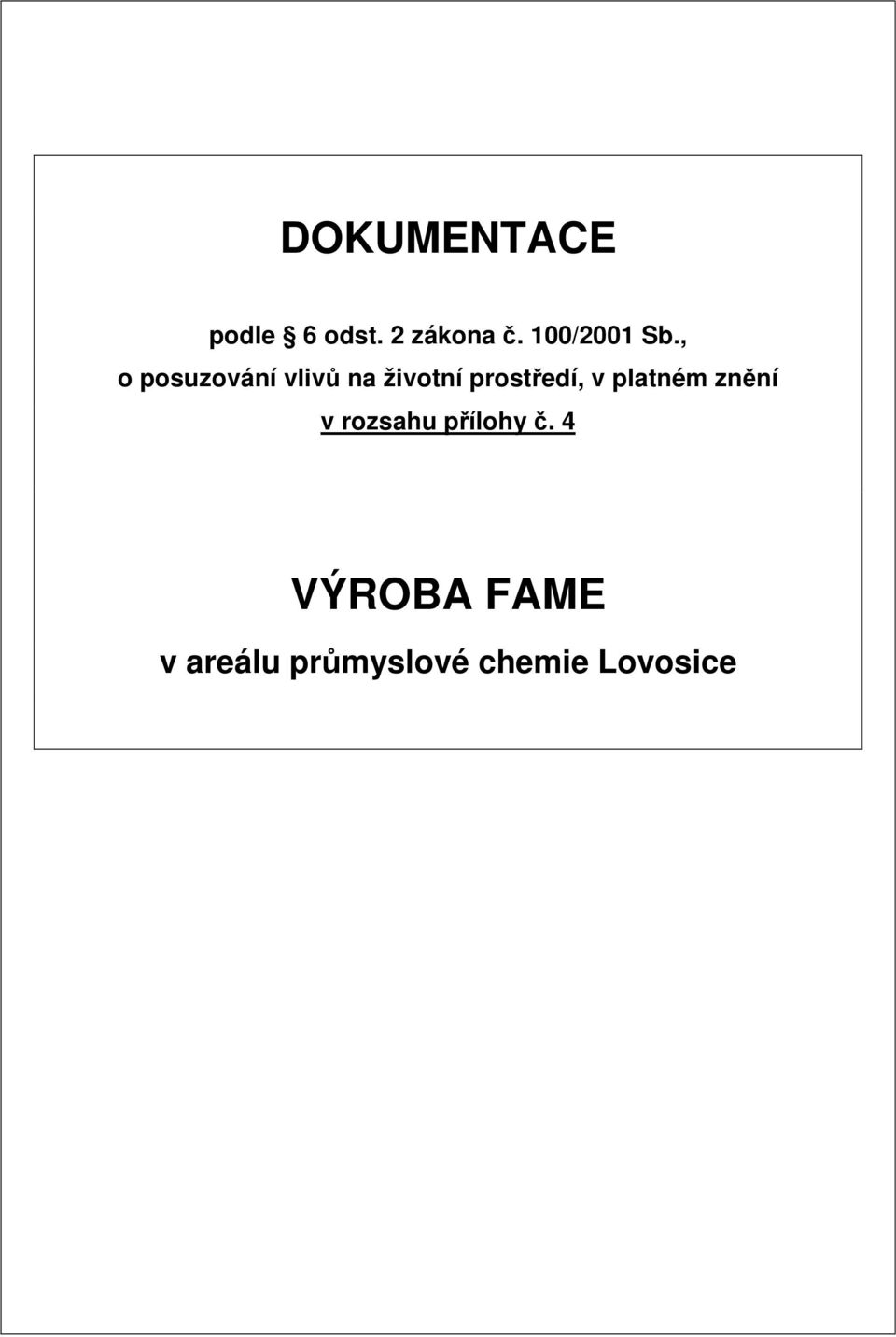 , o posuzování vlivů na životní prostředí, v