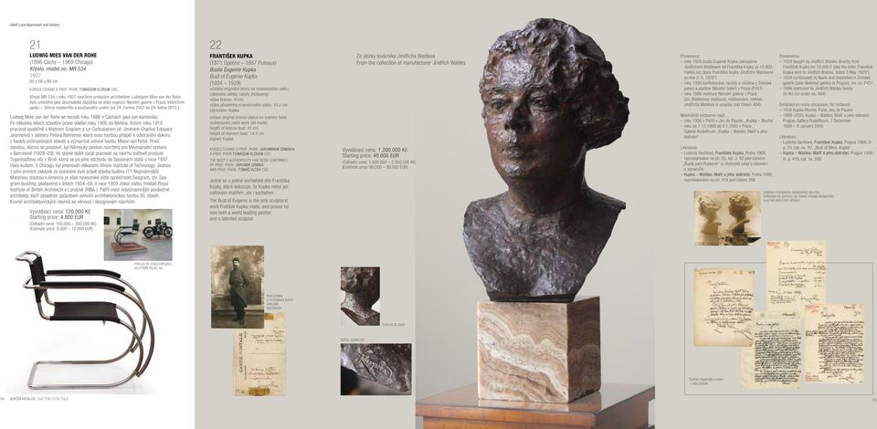 moderního a současného umění (od 24. června 2002 do 24. ledna 2012 ). Ludwig Mies van der Rohe se narodil roku 1886 v Cáchách jako syn kameníka.