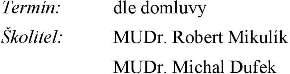 Mikulík MUDr.
