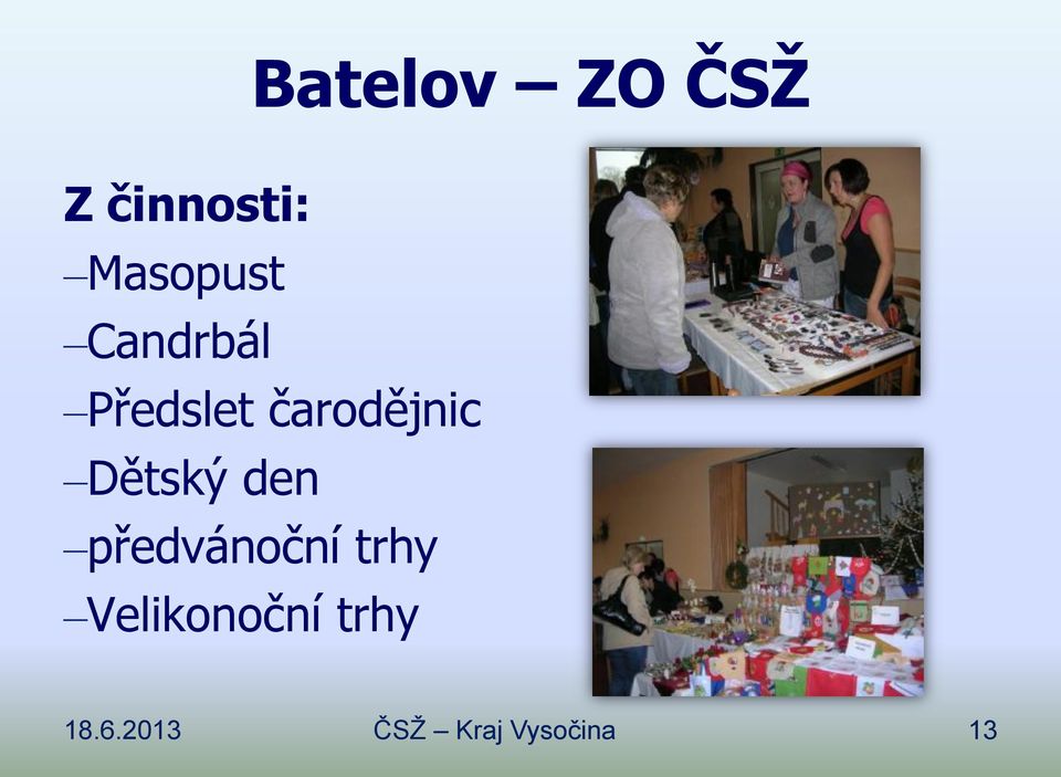 čarodějnic Dětský den předvánoční