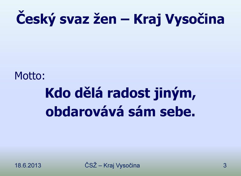 radost jiným, obdarovává