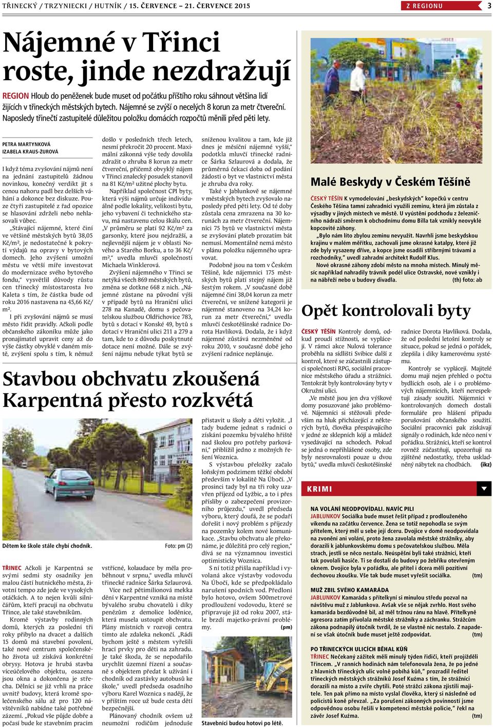 Nájemné se zvýší o necelých 8 korun za metr čtvereční. Naposledy třinečtí zastupitelé důležitou položku domácích rozpočtů měnili před pěti lety.