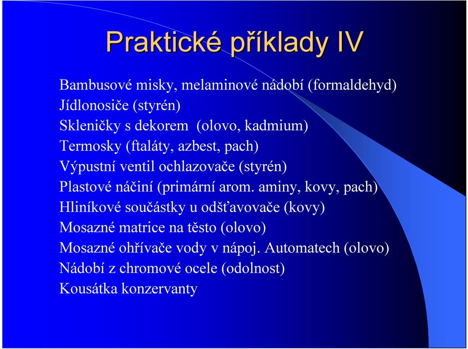 náčiní (primární arom.