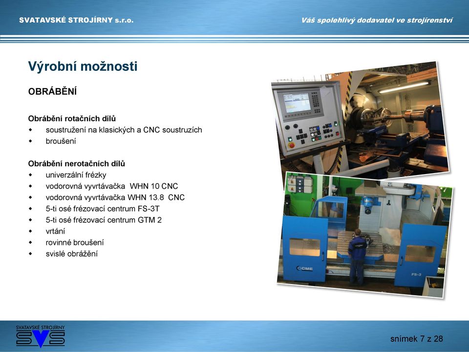 vyvrtávačka WHN 10 CNC vodorovná vyvrtávačka WHN 13.