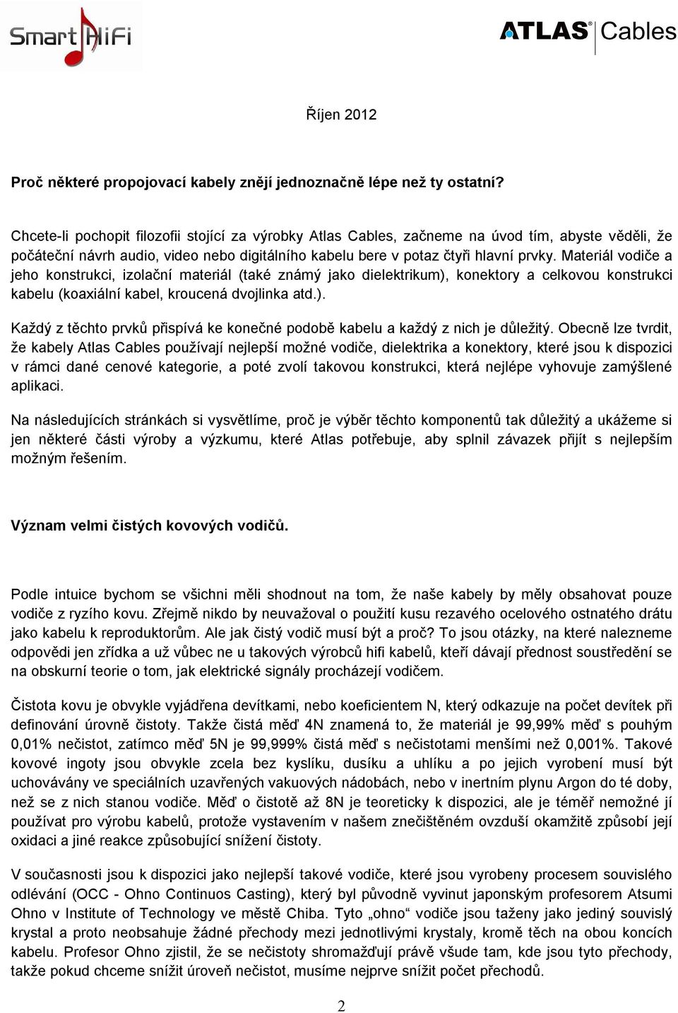 nejbezpečnější způsob připojení propojovacích kabelů