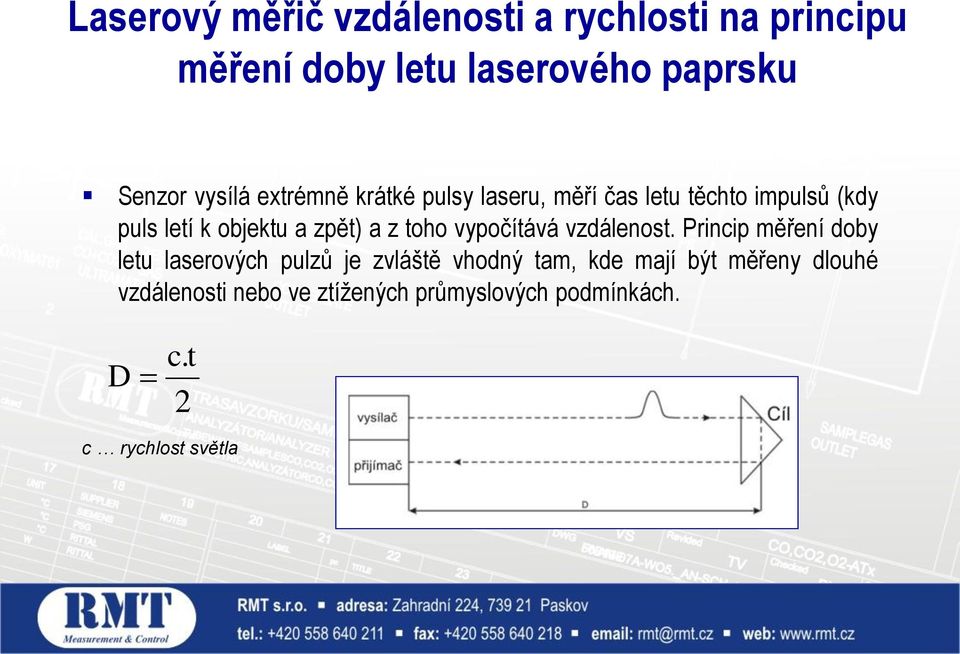 a z toho vypočítává vzdálenost.