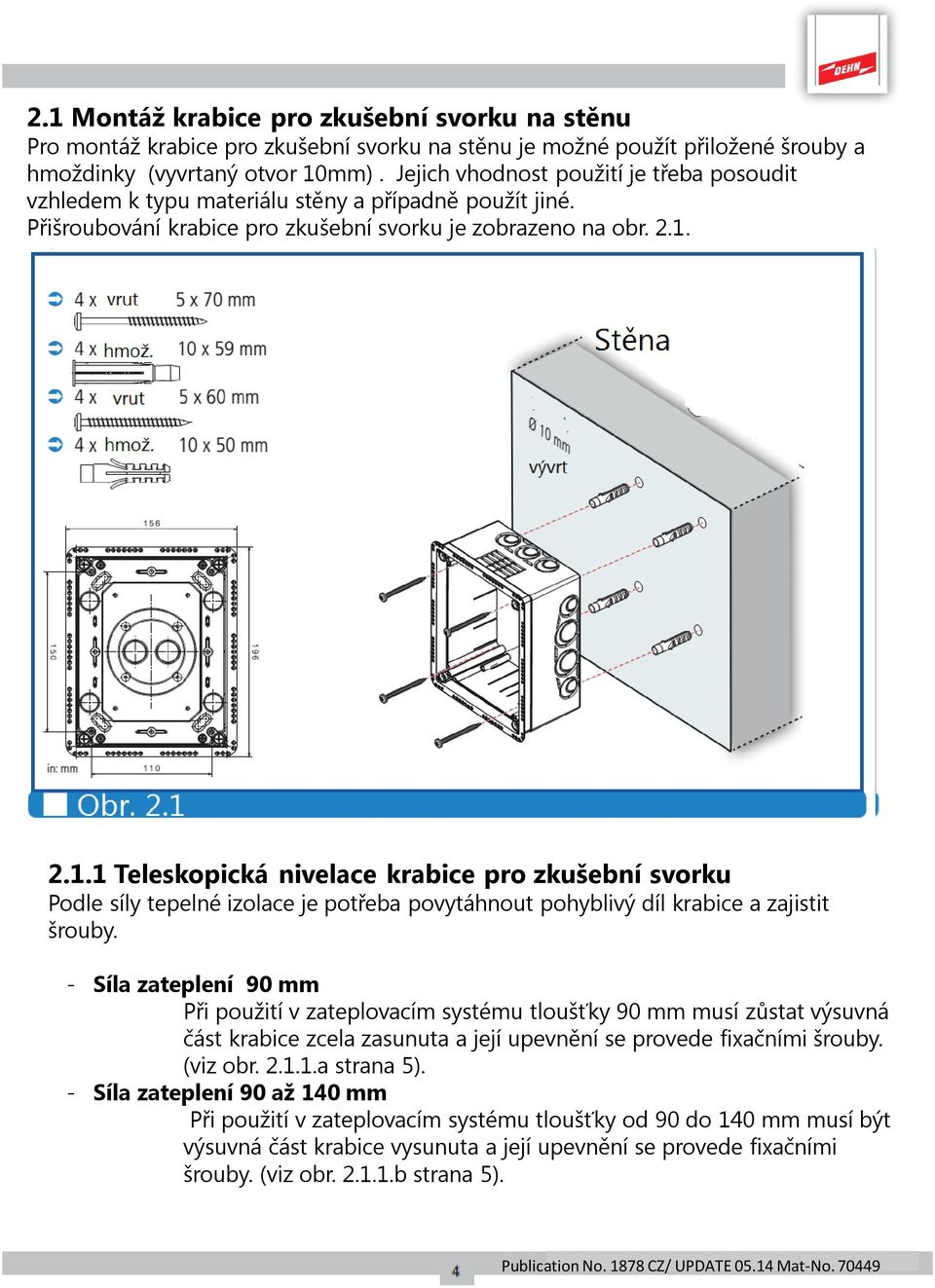 Pokyny pro instalaci Krabice pro zkušební svorku určená pro instalaci do  zateplených stěn. - PDF Stažení zdarma