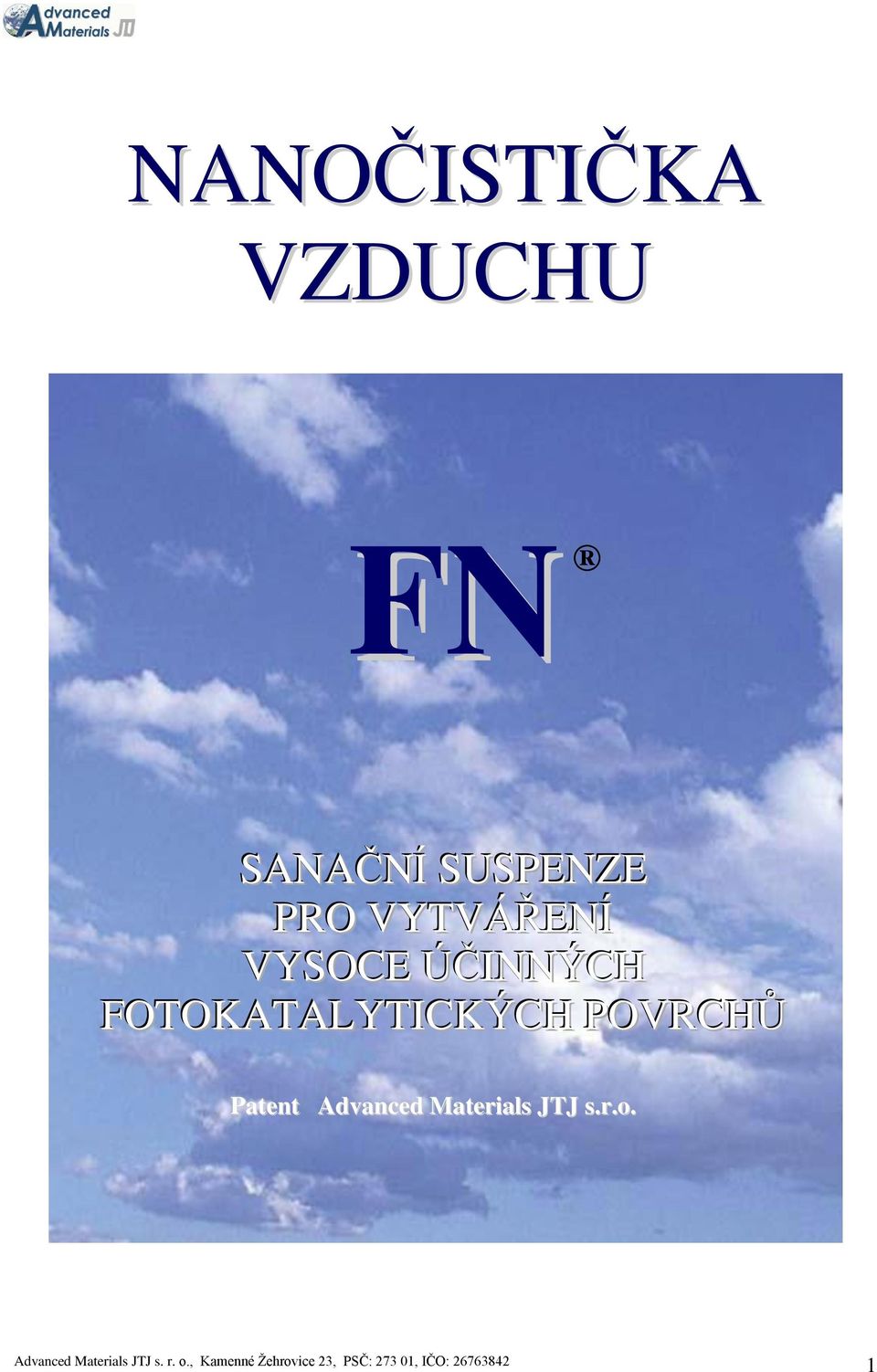 ÚČINNÝCH FOTOKATALYTICKÝCH