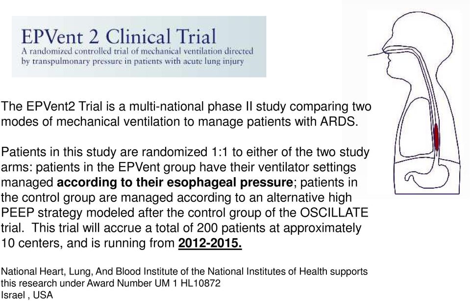 pressure; patients in the control group are managed according to an alternative high PEEP strategy modeled after the control group of the OSCILLATE trial.