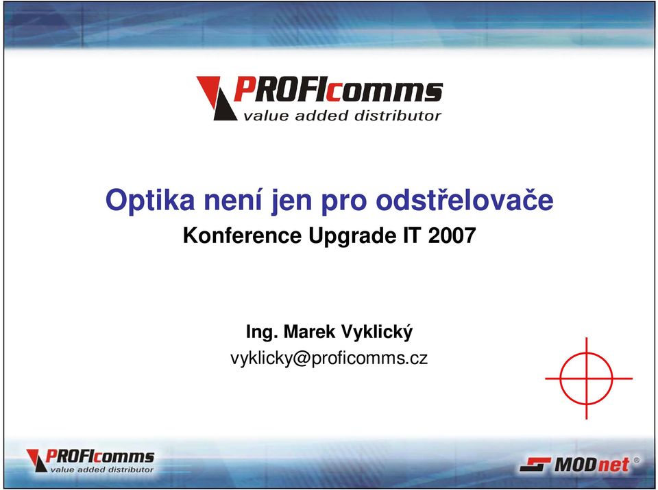 Upgrade IT 2007 Ing.
