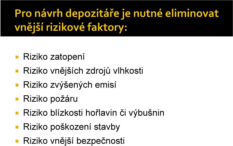 požáru Riziko blízkosti hořlavin či