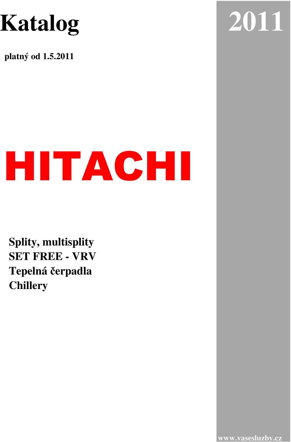 multisplity SET FREE - VRV