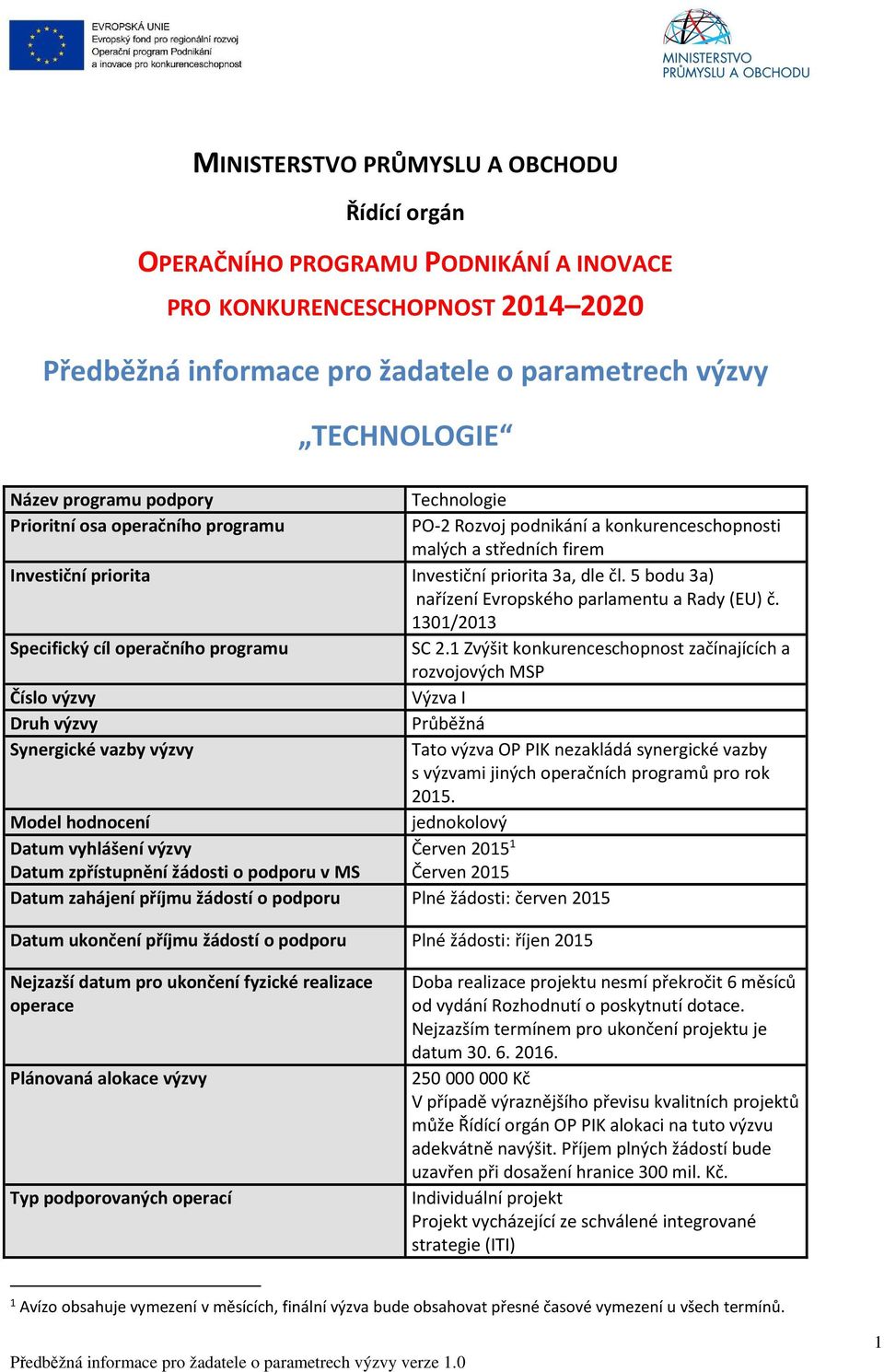 5 bodu 3a) nařízení Evropského parlamentu a Rady (EU) č. 1301/2013 Specifický cíl operačního programu SC 2.