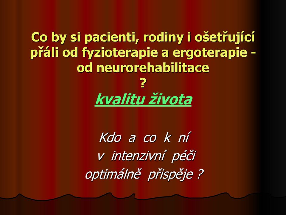 neurorehabilitace?