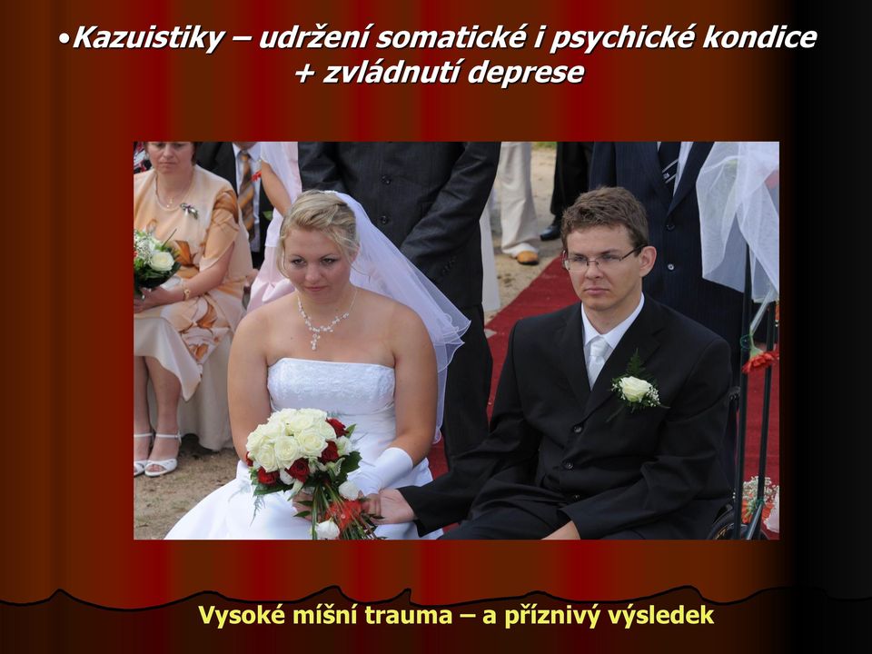 kondice + zvládnutí