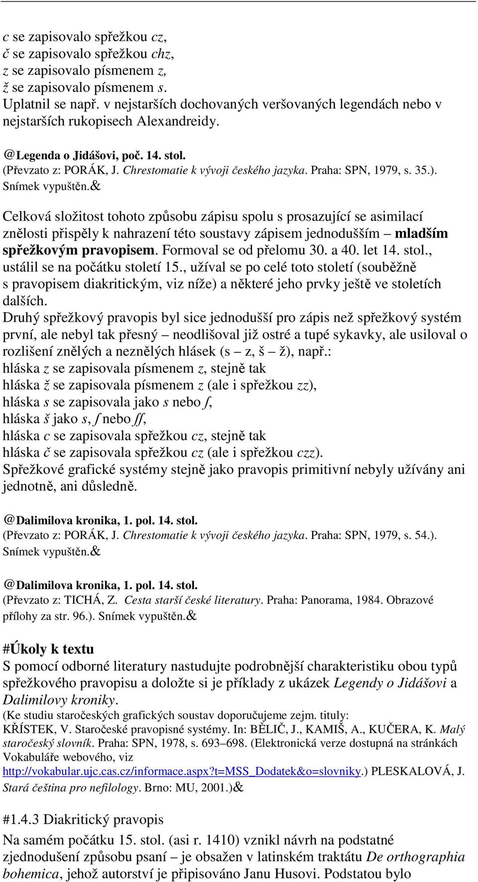 Praha: SPN, 1979, s. 35.). Snímek vypuštěn.