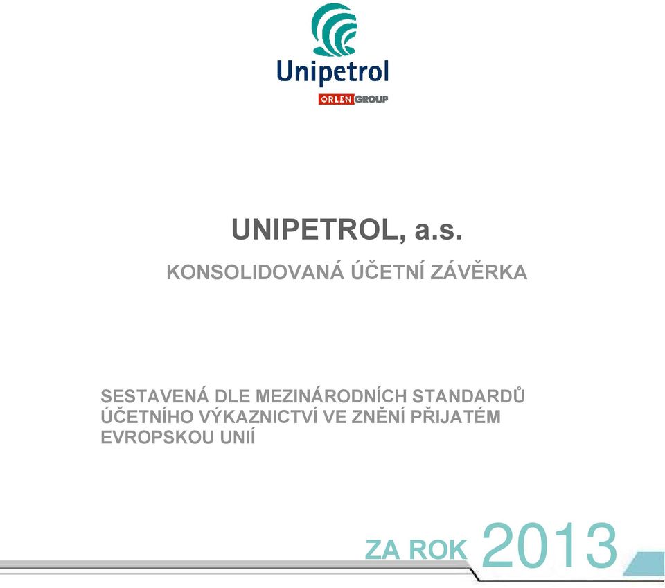 STANDARDŮ ÚČETNÍHO VÝKAZNICTVÍ