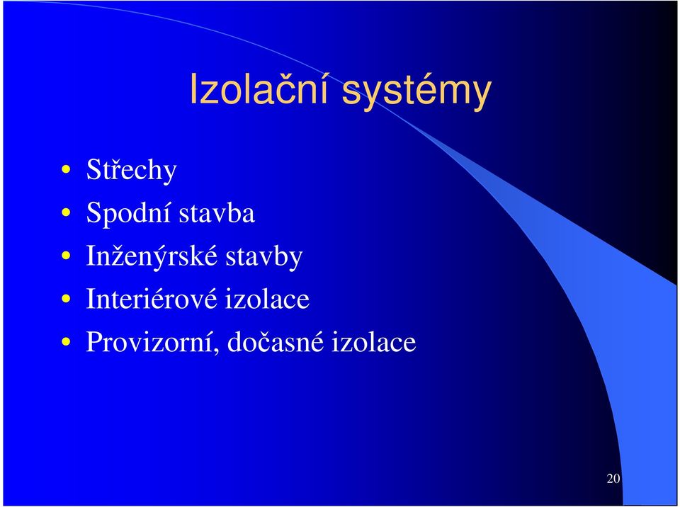 stavby Interiérové izolace