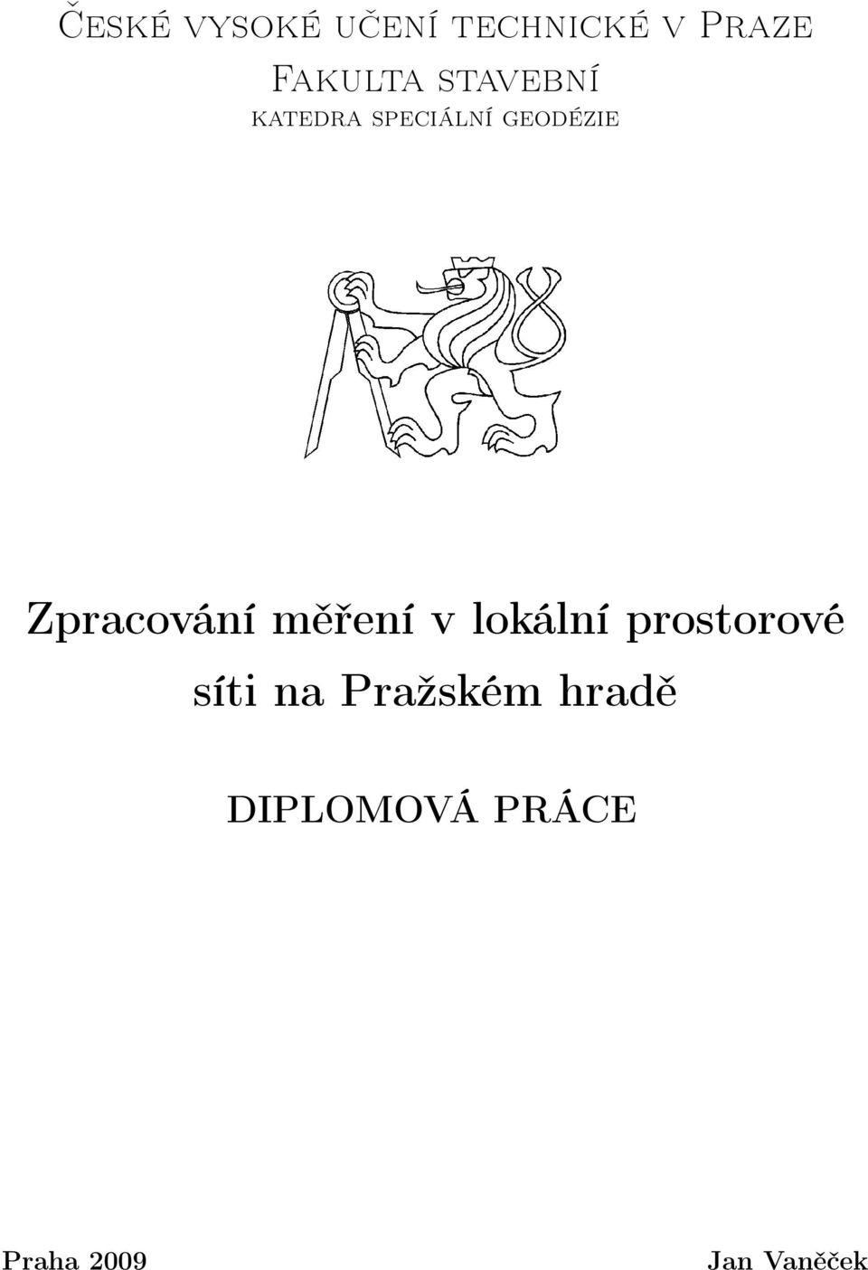 Zpracování měření v lokální prostorové síti