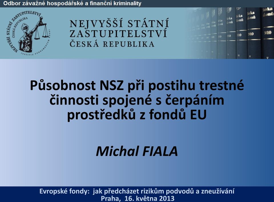 činnosti spojené s