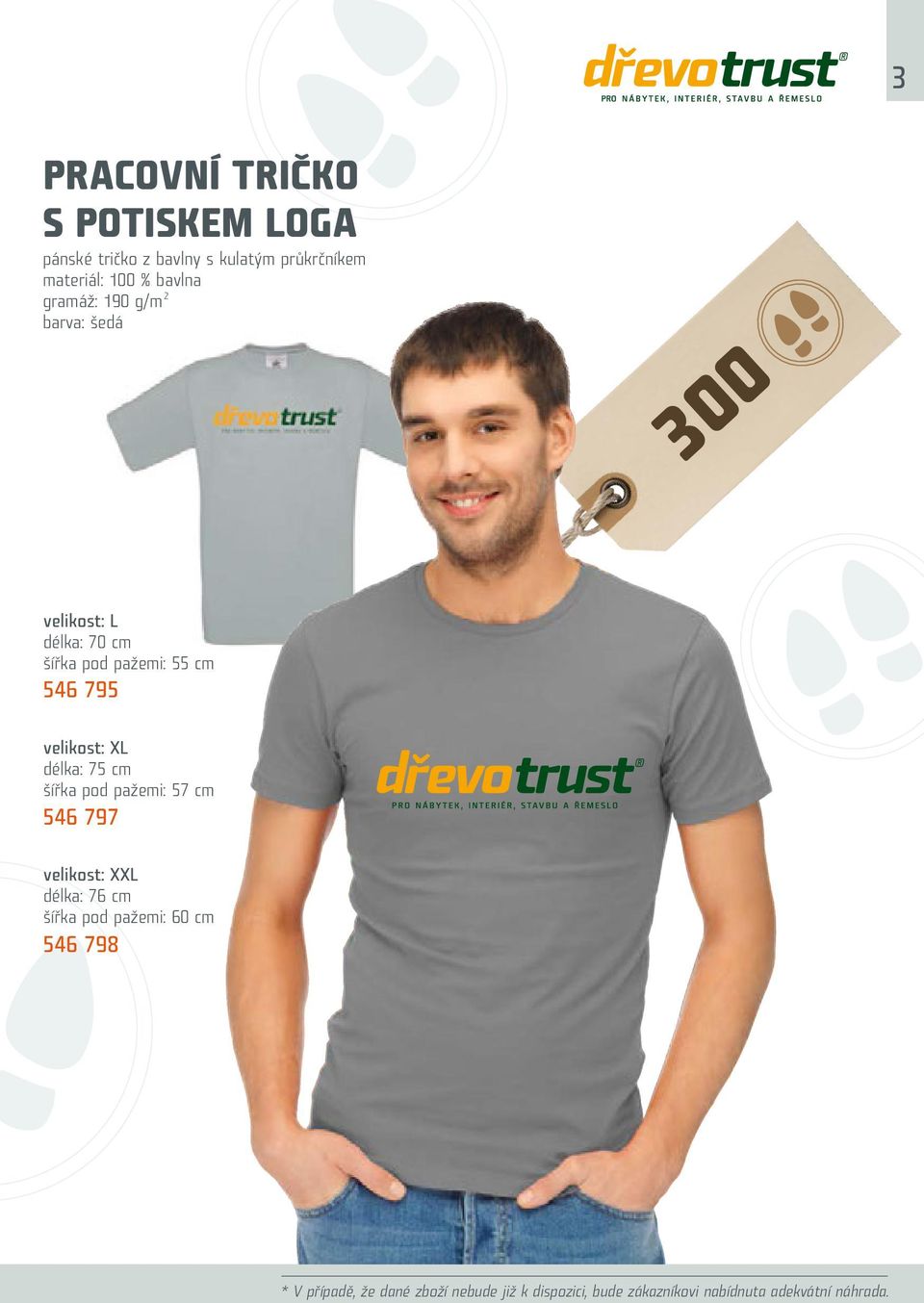 délka: 75 cm šířka pod pažemi: 57 cm 546 797 velikost: XXL délka: 76 cm šířka pod pažemi: 6 cm 546