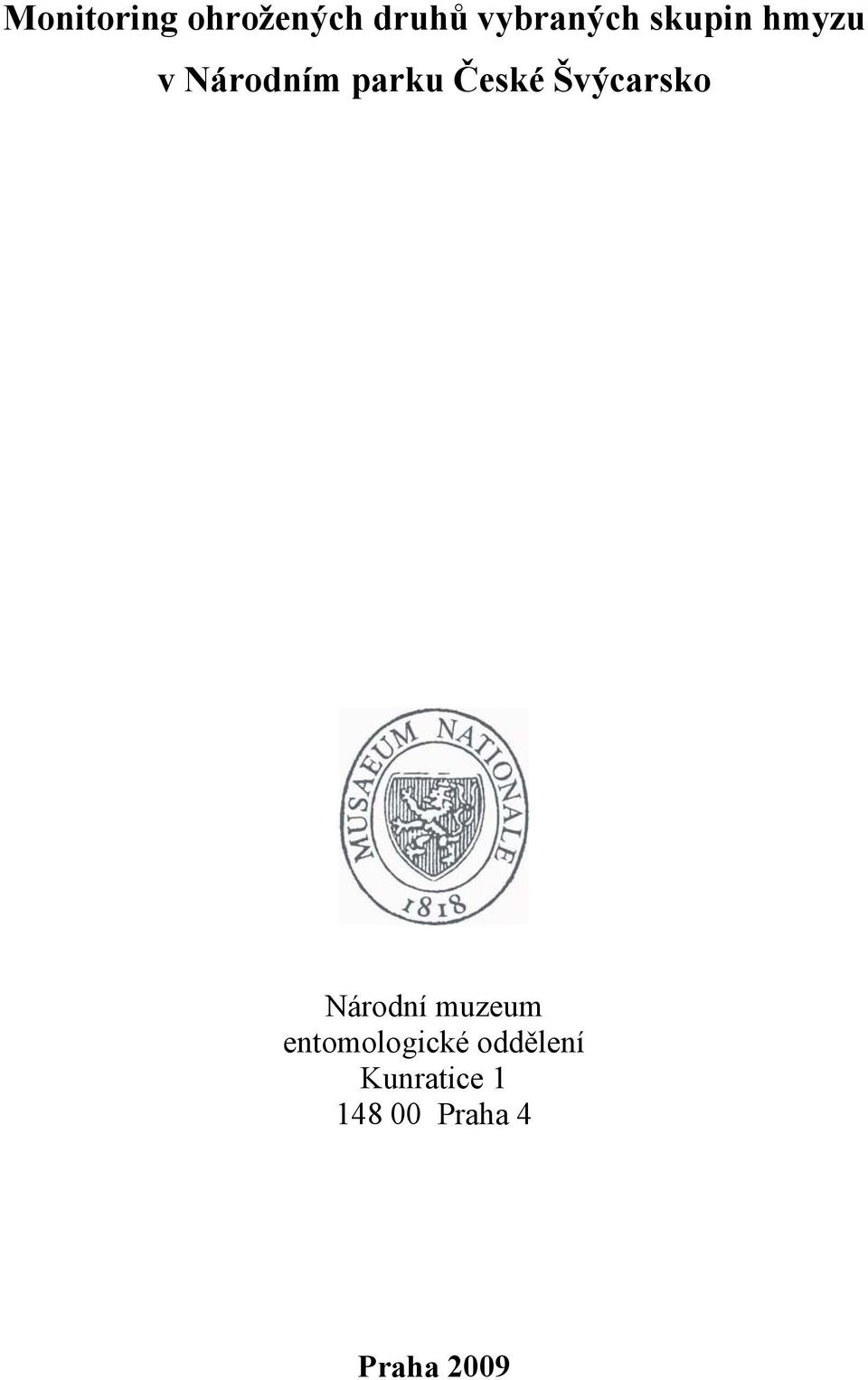 Švýcarsko Národní muzeum entomologické