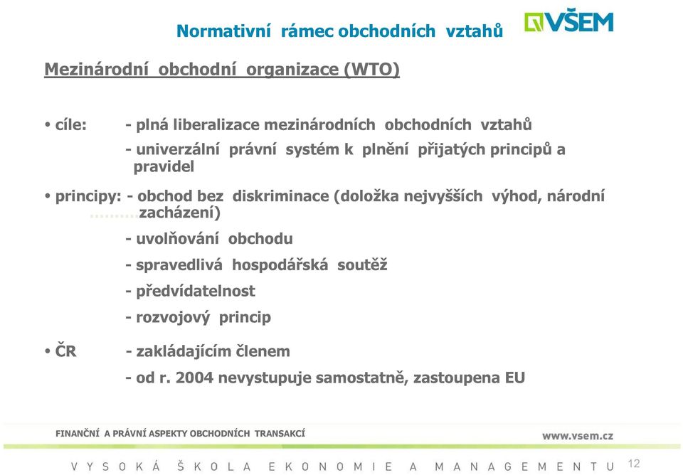 diskriminace (doložka nejvyšších výhod, národní.