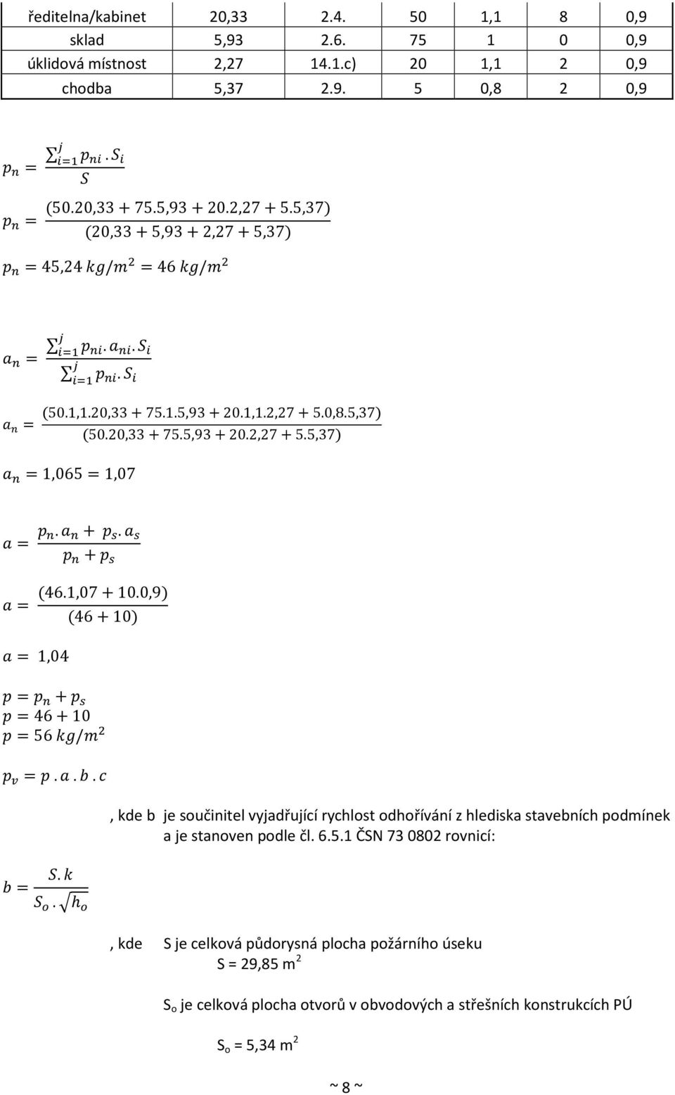 1,07+10.0,9) (46+10) = 1,04 = + =46+10 =56