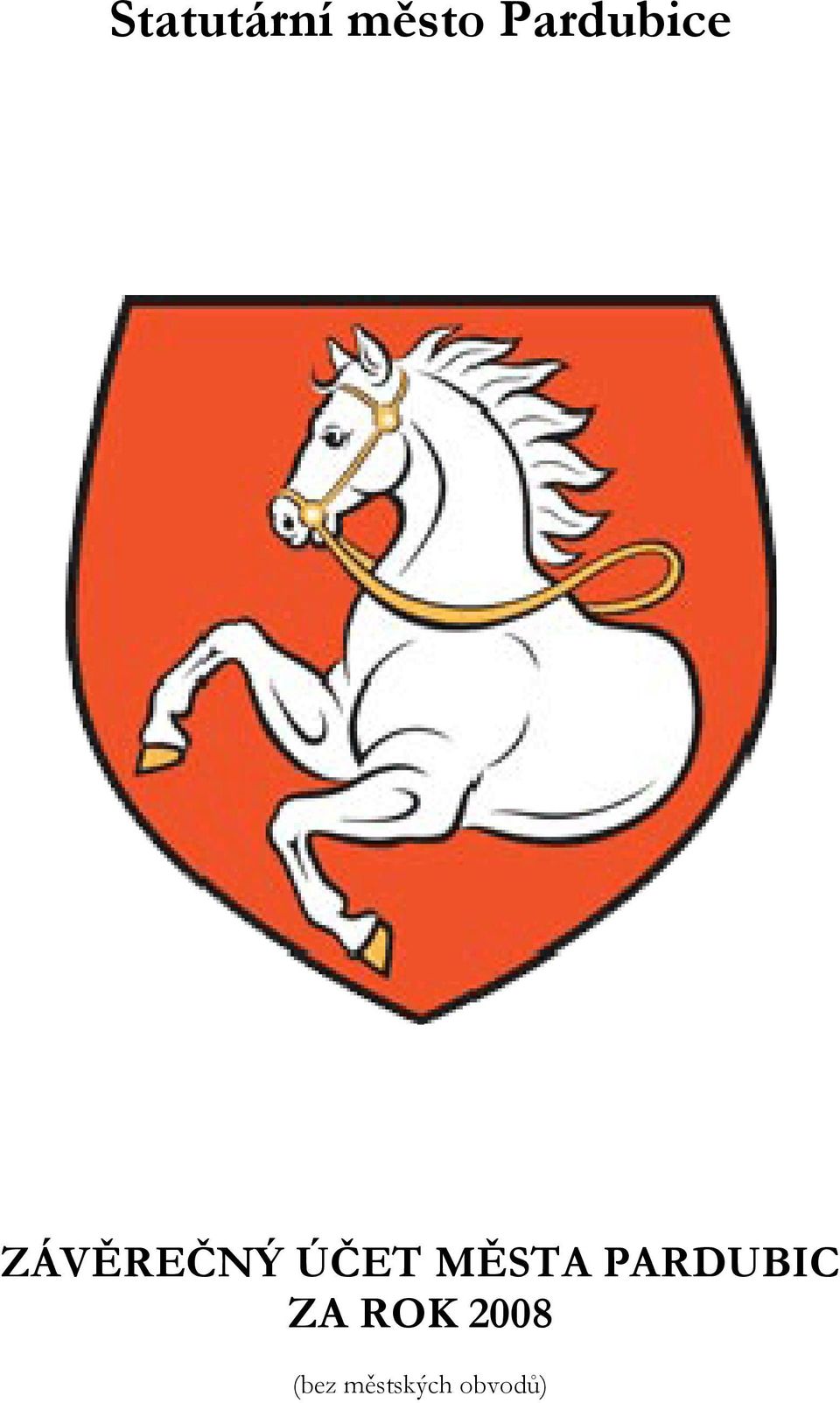 ÚČET MĚSTA PARDUBIC ZA