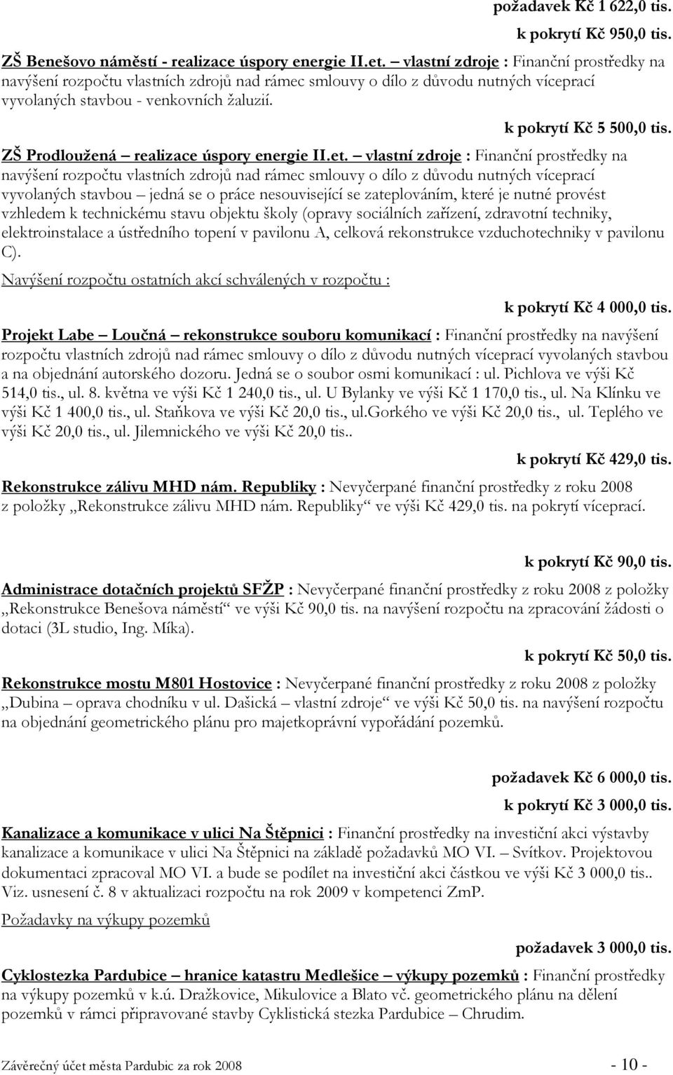 ZŠ Prodloužená realizace úspory energie II.et.