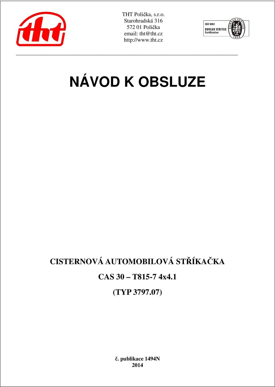 THT Polička, s.r.o. Starohradská Polička NÁVOD K OBSLUZE - PDF Free Download