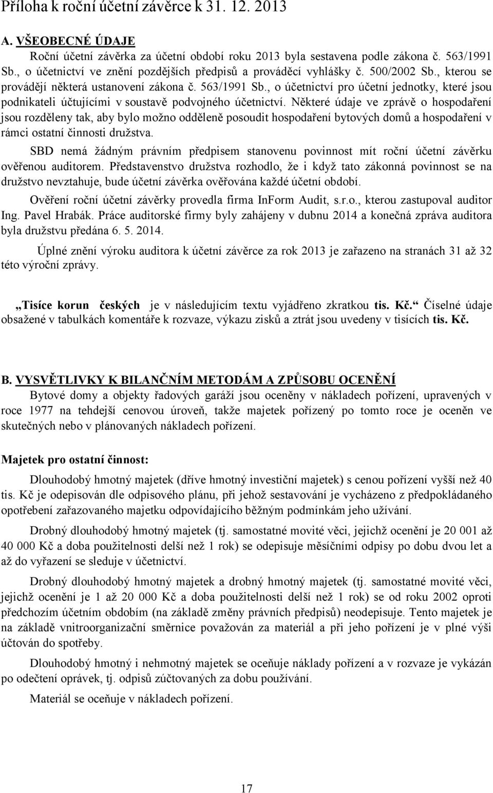 , o účetnictví pro účetní jednotky, které jsou podnikateli účtujícími v soustavě podvojného účetnictví.