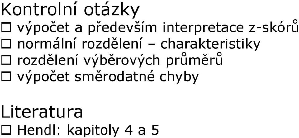 charakteristiky rozdělení výběrových průměrů