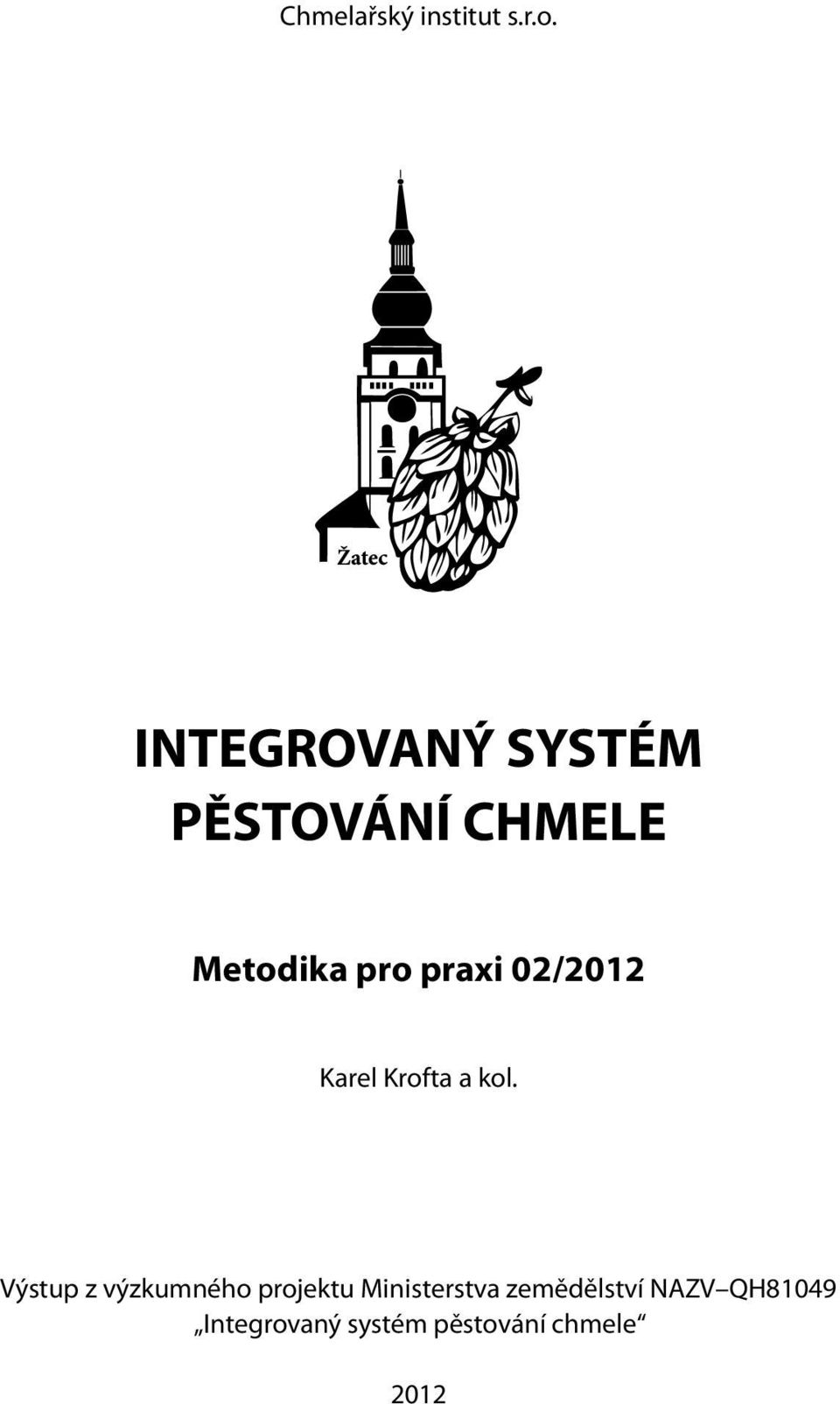 02/2012 Karel Krofta a kol.