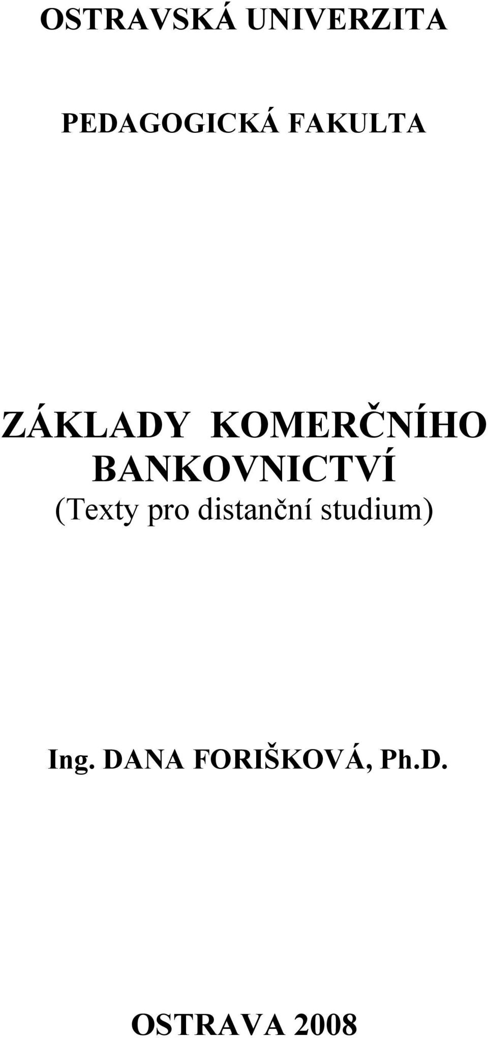 BANKOVNICTVÍ (Texty pro distanční