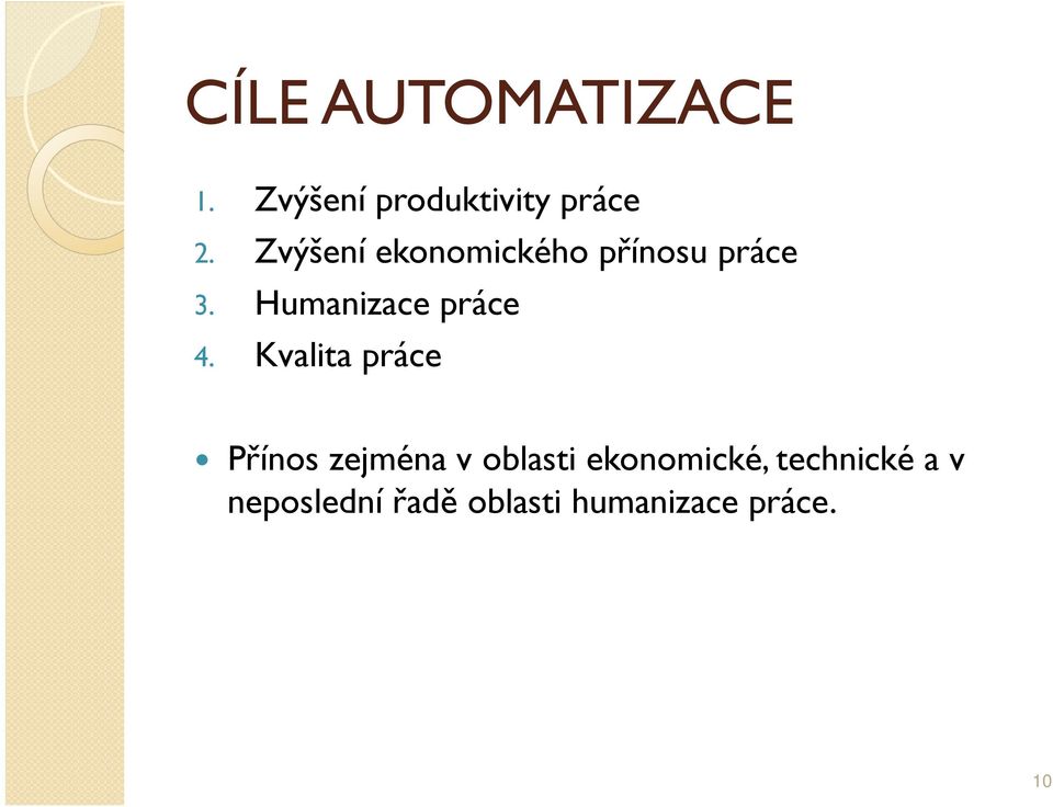 Humanizace práce 4.