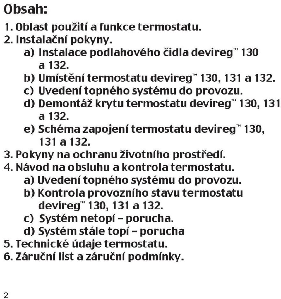 e) Schéma zapojení termostatu devireg 130, 131 a 132. 3. Pokyny na ochranu životního prostředí. 4. Návod na obsluhu a kontrola termostatu.