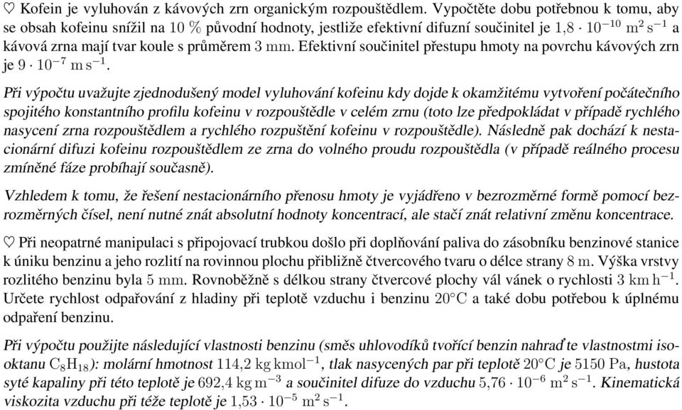 Fyzikální parametry oleje: dynamická viskozita je 8 mpa s a hustota 850 kg  m 3. - PDF Free Download